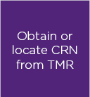 Obtain or locate CRN from TMR
